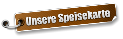 Unsere Speisekarte
